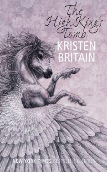 Couverture du livre « The High King's Tomb » de Kristen Britain aux éditions Orion Digital