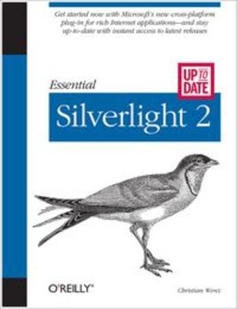 Couverture du livre « Essential Silverlight 2 Up-to-Date » de Christian Wenz aux éditions O Reilly