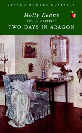 Couverture du livre « Two Days In Aragon » de Molly Keane aux éditions Little Brown Book Group Digital