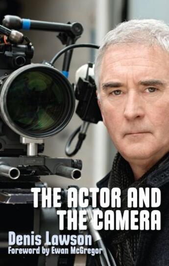 Couverture du livre « The Actor and the Camera » de Lawson Denis aux éditions Hern Nick Digital