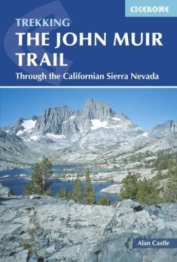 Couverture du livre « JOHN MUIR TRAIL - 2ND EDITION » de Alan Castle aux éditions Cicerone Press