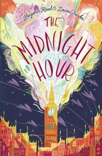 Couverture du livre « THE MIDNIGHT HOUR » de Benjamin Read et Laura Trinder aux éditions Chicken House