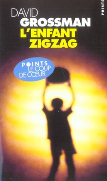 Couverture du livre « L'enfant zigzag » de David Grossman aux éditions Points