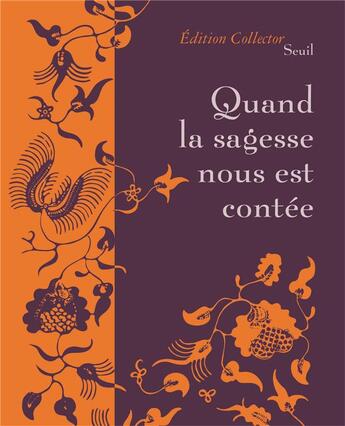 Couverture du livre « Quand la sagesse nous est contée » de  aux éditions Seuil