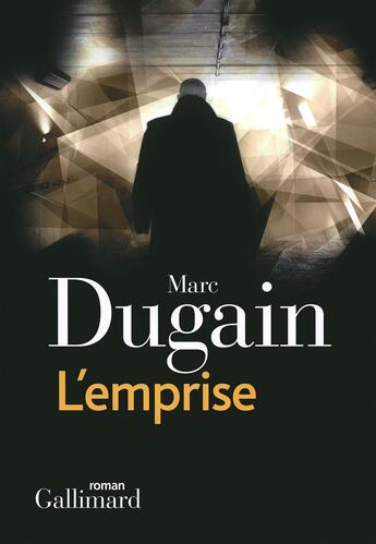 Couverture du livre « L'emprise t.1 » de Marc Dugain aux éditions Gallimard