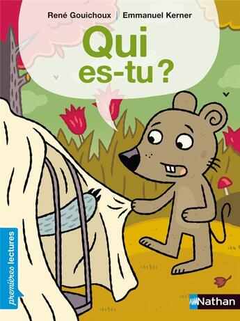 Couverture du livre « Qui es-tu ? » de Emmanuel Kerner et Rene Gouichoux aux éditions Nathan