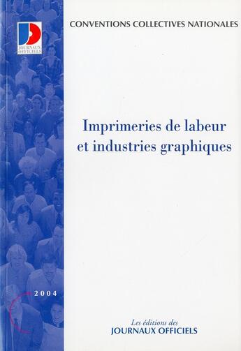 Couverture du livre « Imprimeries de labeur et industries graphiques » de  aux éditions Documentation Francaise