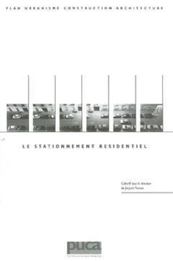 Couverture du livre « Le stationnement résidentiel » de Jacques Frenais aux éditions Cerema