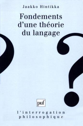 Couverture du livre « Fondements d'une théorie du langage » de Jaakko Hintikka aux éditions Puf