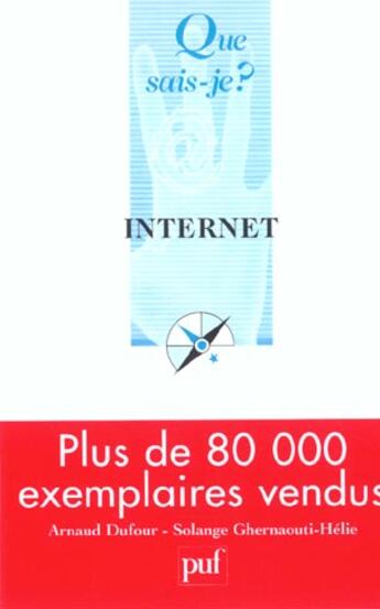 Couverture du livre « Internet (9e ed) » de Ghernaouti Helie/Duf aux éditions Que Sais-je ?