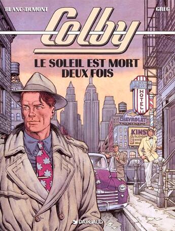 Couverture du livre « Colby t.2 ; le soleil est mort deux fois » de Greg aux éditions Dargaud