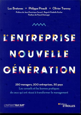 Couverture du livre « L'entreprise nouvelle géneration » de Luc Bretones et Philippe Pinault et Olivier Trannoy aux éditions Eyrolles