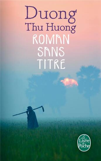 Couverture du livre « Roman sans titre » de Thu Huong Duong aux éditions Le Livre De Poche