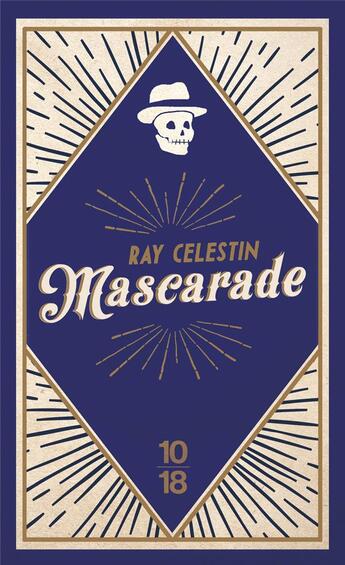 Couverture du livre « Mascarade » de Ray Celestin aux éditions 10/18