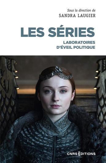 Couverture du livre « Les séries : laboratoires d'éveil politique » de Sandra Laugier aux éditions Cnrs