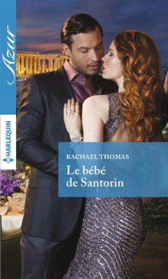 Couverture du livre « Le bébé de Santorin » de Thomas Rachael aux éditions Harlequin