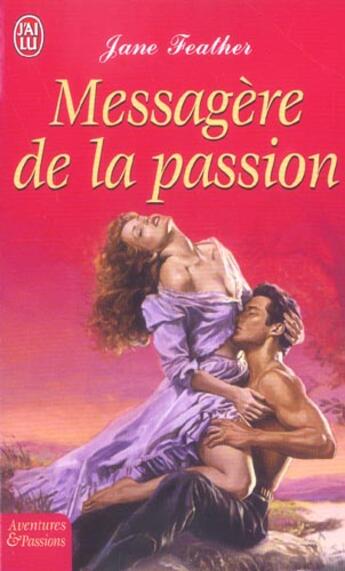 Couverture du livre « Messagere de la passion » de Jane Feather aux éditions J'ai Lu