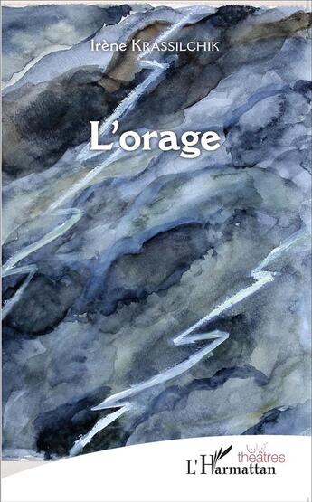 Couverture du livre « L'orage » de Irene Krassilchik aux éditions L'harmattan