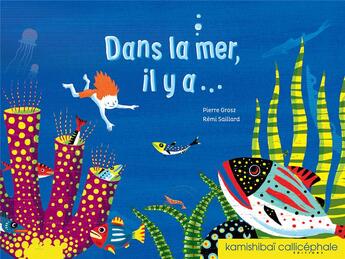 Couverture du livre « Dans la mer, il y a... kamishibaï » de Rémi Saillard aux éditions Callicephale