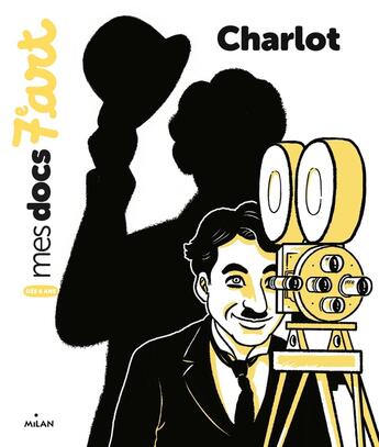 Couverture du livre « Charlot » de Julien Revenu et Clemence Simon aux éditions Milan