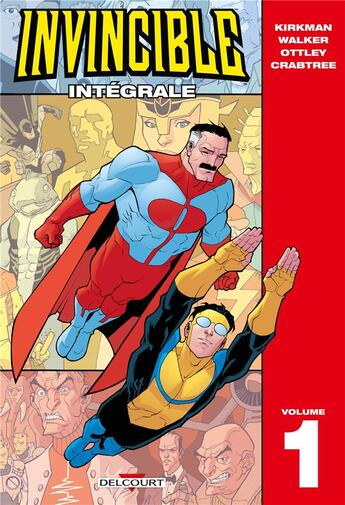 Couverture du livre « Invincible : Intégrale vol.1 : Tomes 1 et 2 » de Robert Kirkman et Bill Crabtree et Cory Walker aux éditions Delcourt