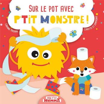 Couverture du livre « Mon p'tit Hemma : sur le pot avec p'tit monstre » de Corinne Machon et Carotte Et Compagnie aux éditions Hemma