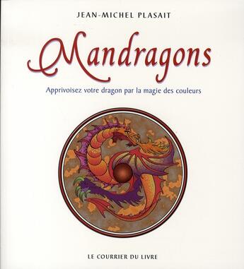 Couverture du livre « Mandragons » de Jean-Michel Plasait aux éditions Courrier Du Livre