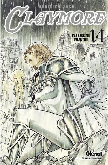 Couverture du livre « Claymore Tome 14 : l'assassine infantile » de Norihiro Yagi aux éditions Glenat