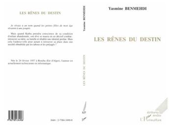 Couverture du livre « Les rênes du destin » de Yasmine Benmehdi aux éditions L'harmattan