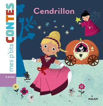 Couverture du livre « Cendrillon » de Marion Billet aux éditions Milan