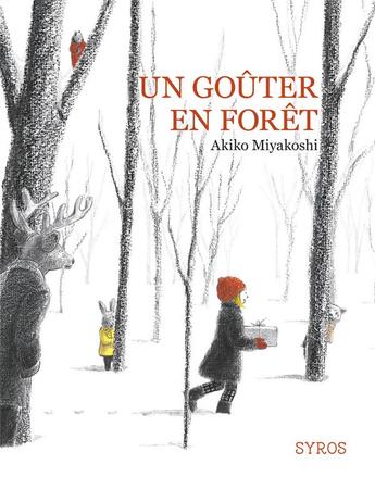 Couverture du livre « Un goûter en forêt » de Akiko Miyakoshi aux éditions Syros