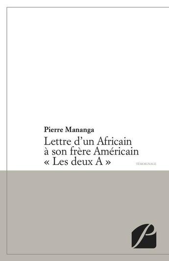 Couverture du livre « Lettre d'un africain à son frère américain 