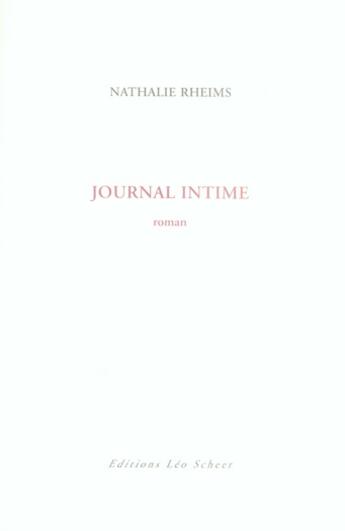 Couverture du livre « Journal intime » de Nathalie Rheims aux éditions Leo Scheer