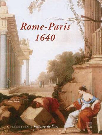 Couverture du livre « Rome-Paris 1640 ; transferts culturels et renaissance d'un centre artistique » de  aux éditions Somogy