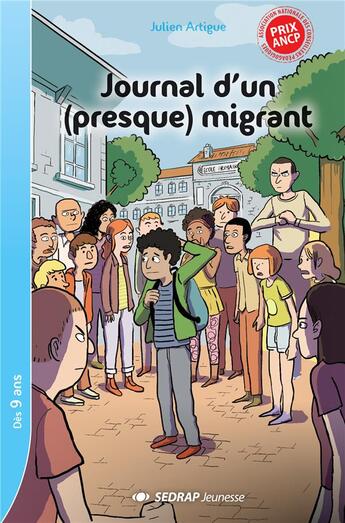 Couverture du livre « Journal d'un presque migrant- lot de 5 romans + fichier pedagogique » de Julien Artigue aux éditions Sedrap