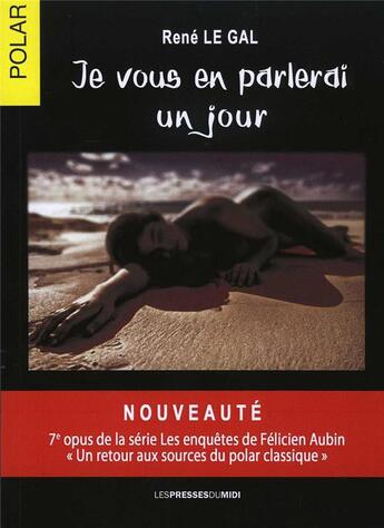 Couverture du livre « Je vous en parlerai un jour » de Rene Le Gal aux éditions Presses Du Midi