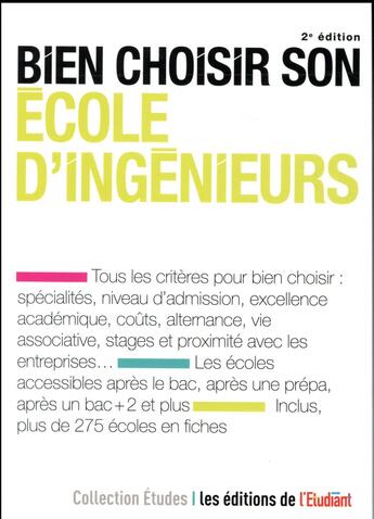 Couverture du livre « Bien choisir son école d'ingénieurs » de Emilie Weynants aux éditions L'etudiant