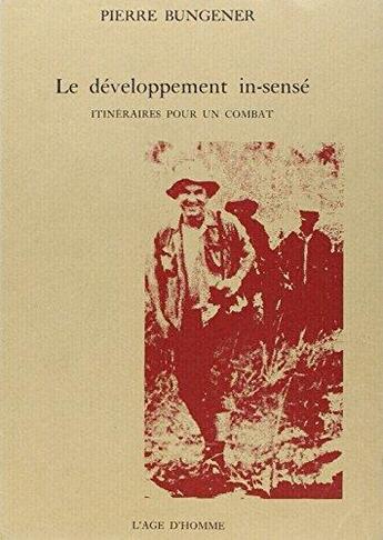 Couverture du livre « Le Developpement In Sense » de Bungener Pierre aux éditions L'age D'homme