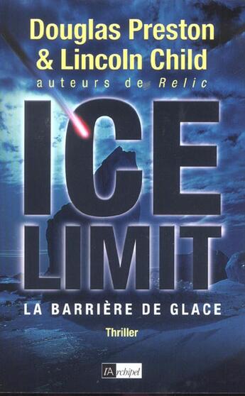 Couverture du livre « Ice limit - la barriere de glace » de Douglas Preston et Lincoln Child aux éditions Archipel