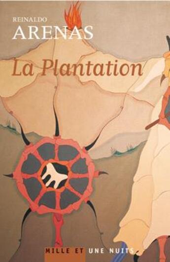 Couverture du livre « La plantation » de Arenas-R aux éditions Mille Et Une Nuits