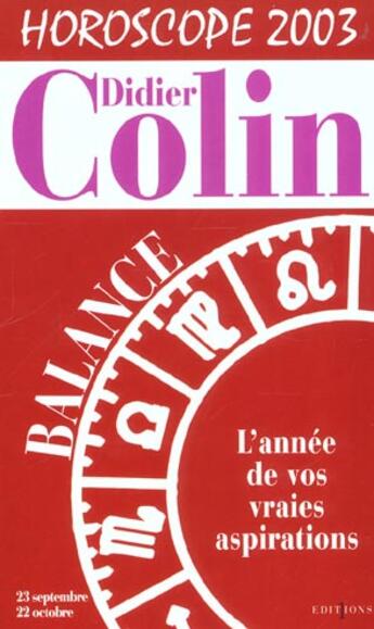 Couverture du livre « Balance Horoscope 2003 » de Denis Colin aux éditions Editions 1