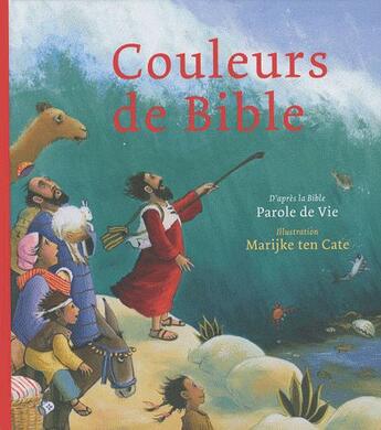 Couverture du livre « Couleurs de Bible » de Marijke Ten Cate aux éditions Bibli'o