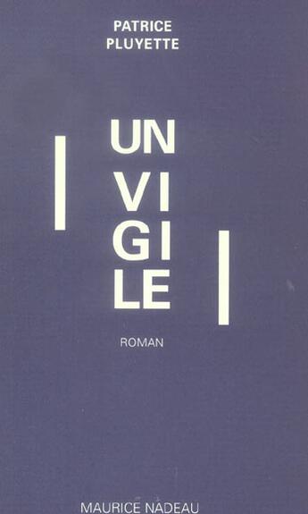 Couverture du livre « Un vigile » de Patrice Pluyette aux éditions Maurice Nadeau