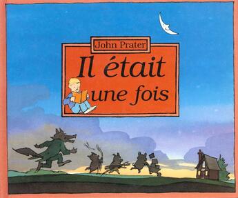 Couverture du livre « Il etait une fois » de Prater John / French aux éditions Kaleidoscope