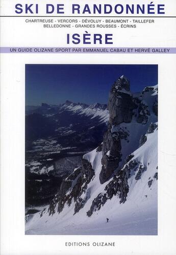 Couverture du livre « Ski de randonnée Isère » de Emmanuel Cabau et Herve Galley aux éditions Olizane