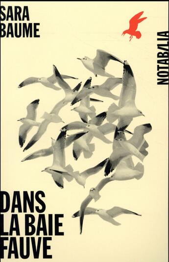 Couverture du livre « Dans la baie fauve » de Sara Baume aux éditions Noir Sur Blanc