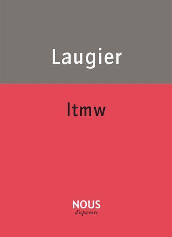 Couverture du livre « LTMW » de Emmanuel Laugier aux éditions Nous