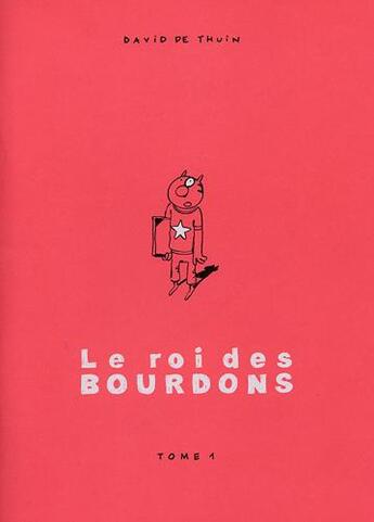 Couverture du livre « Le roi des bourdons t.1 » de David De Thuin aux éditions David De Thuin