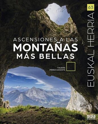 Couverture du livre « Ascensiones a las montanas mas bellas » de Txusm Perez Azaceta aux éditions Sua