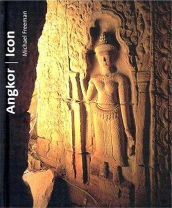 Couverture du livre « Angkor icon » de Michael Freeman aux éditions River Books